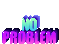 a graphic that says no problem in purple and blue