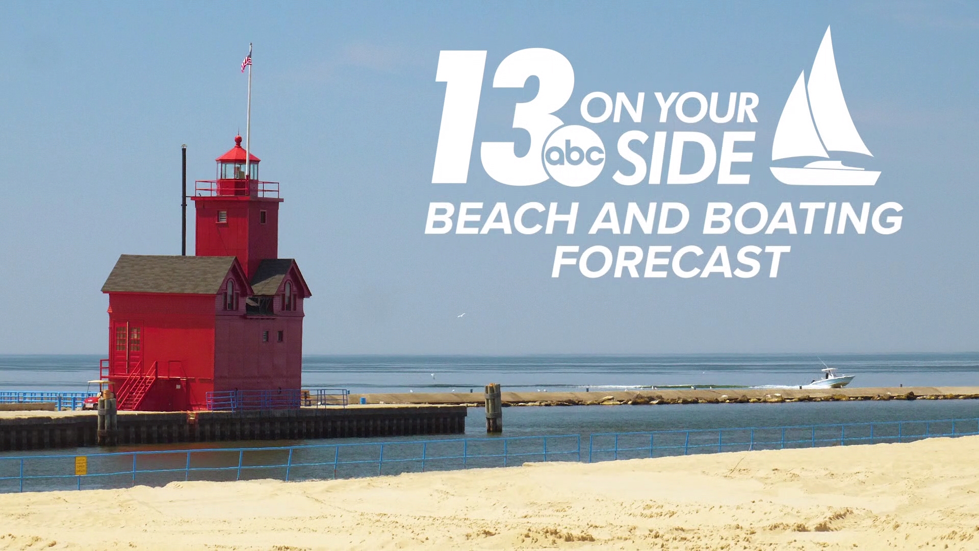 Check out the latest beach and boating forecast before heading out to Lake Michigan!