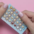 Birth Control May (Finally) Be Sold Over the Counter One Day. Here's What to Know