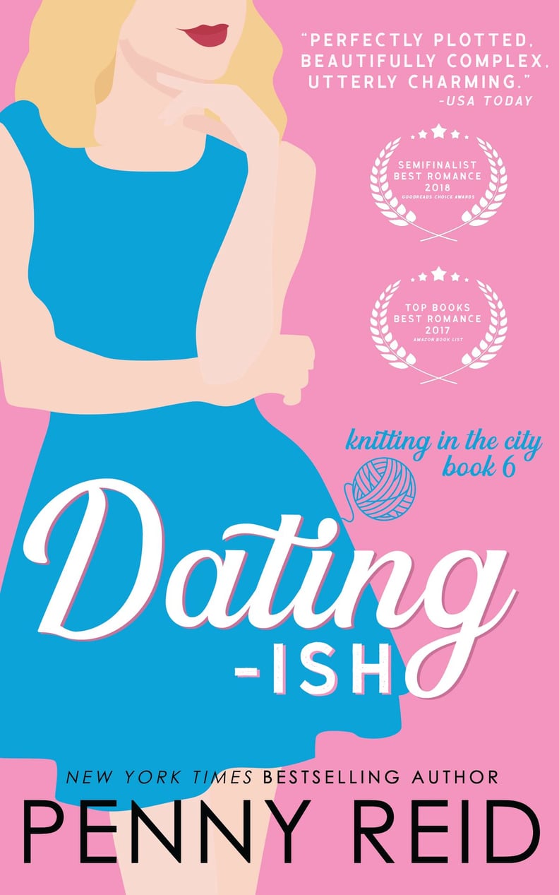 "Dating-ish" by Penny Reid