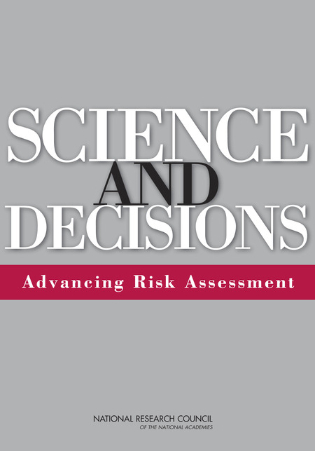 Science and Decisions: Advancing Risk Assessment