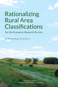 Rationalizing Rural Area Classifications for the Economic Research Service: A Workshop Summary