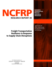 Freight Transportation Resilience in Response to Supply Chain Disruptions