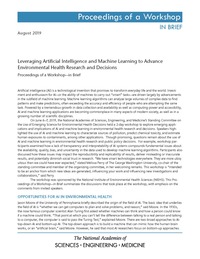 Leveraging Artificial Intelligence and Machine Learning to Advance Environmental Health Research and Decisions: Proceedings of a Workshop—in Brief