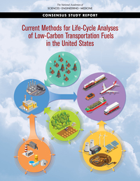 Cover Image: Current Methods for Life-Cycle Analyses of Low-Carbon Transportation Fuels in the United States