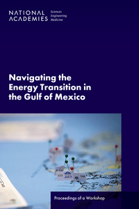 Cover Image: Navigating the Energy Transition in the Gulf of Mexico