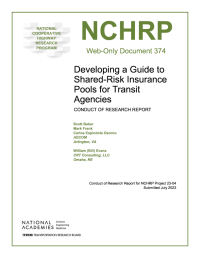 Developing a Guide to Shared-Risk Insurance Pools for Transit Agencies: Conduct of Research Report