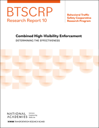 Combined High-Visibility Enforcement: Determining the Effectiveness