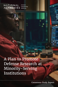 Cover Image: A Plan to Promote Defense Research at Minority-Serving Institutions