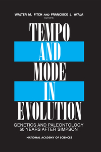 Tempo and Mode in Evolution: Genetics and Paleontology 50 Years After Simpson