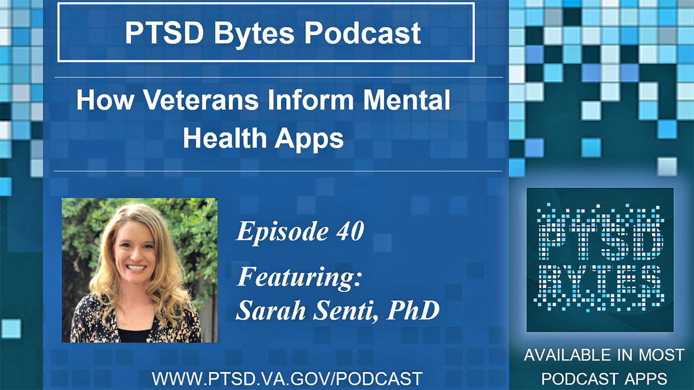 Continue reading PTSD Bytes: How Veterans shape VA mental health apps