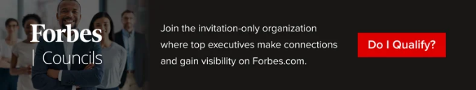 A Forbes Councils graphic that says "Join the invitation-only organization where top executives make connections and gain visibility on Forbes.com." Do You Qualify?