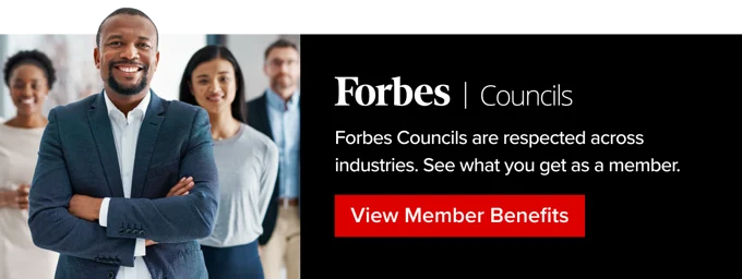 A Forbes Councils graphic that says "Forbes Councils are respected across industries. See what you get as a member." View Member Benefits