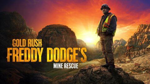 Gold Rush: Freddy Dodge's Mine Rescue