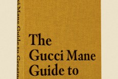 “The Gucci Mane Guide to Greatness.”