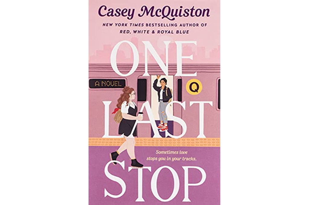 "One Last Stop" by Casey McQuiston