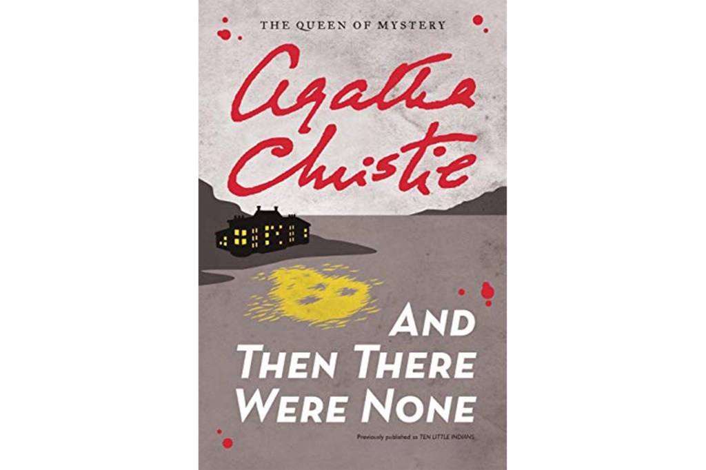 "And Then There Were None" by Agatha Christie