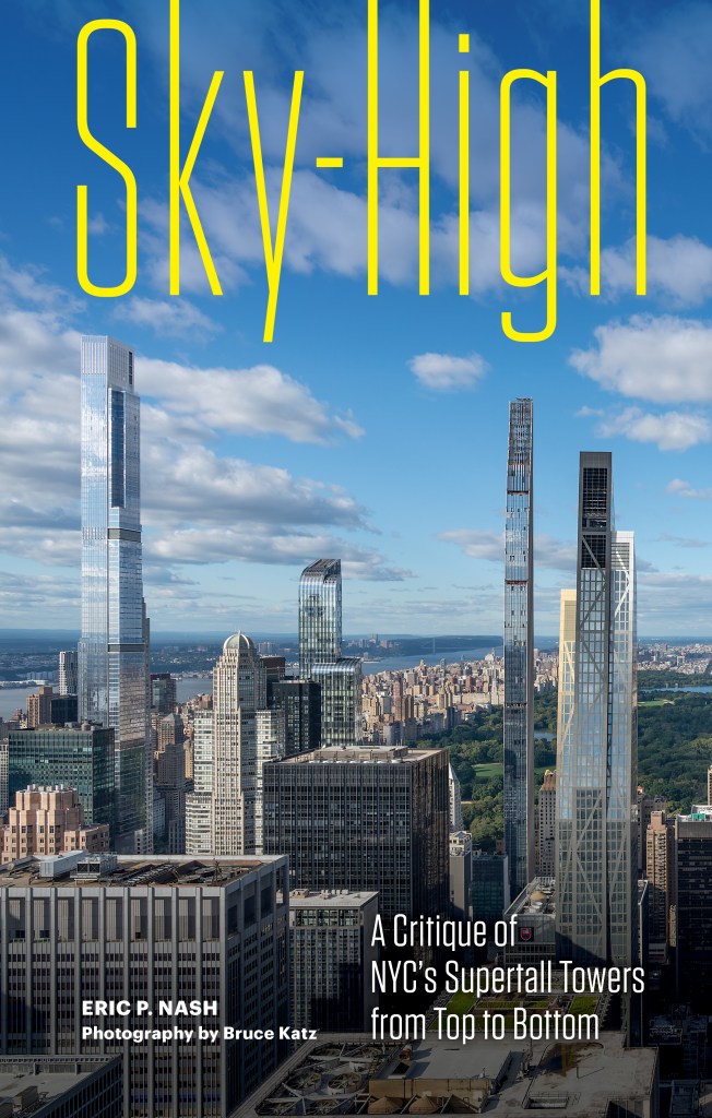 "Sky-High" takes a critic's eye toward the rise of the new super-talls. 