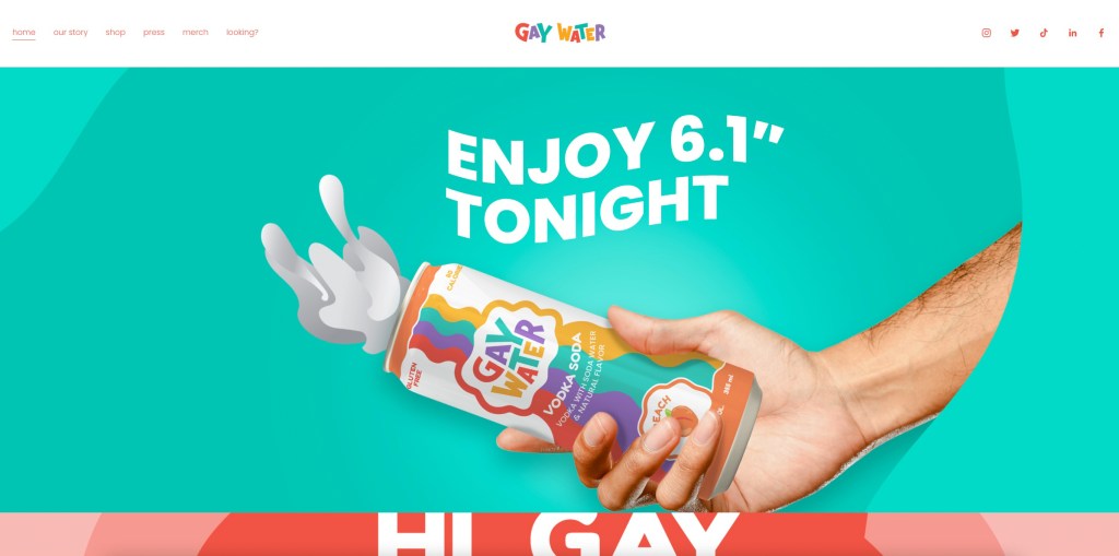 Gay Water's branding is full of playful, suggestive messaging.