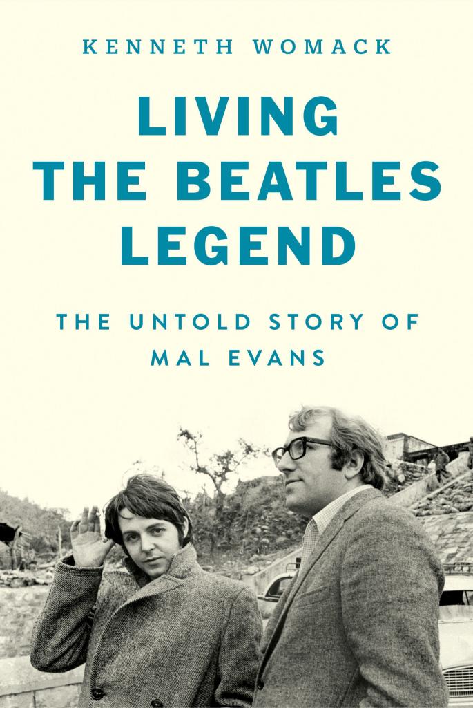 The cover of "Living the Beatles Legend: The Untold Story of Mal Evans."