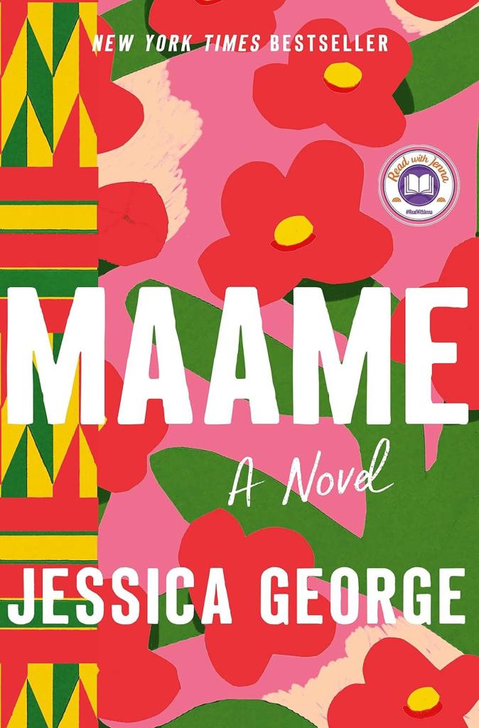 Maame: A Today Show Read With Jenna Book Club Pick by Jessica George