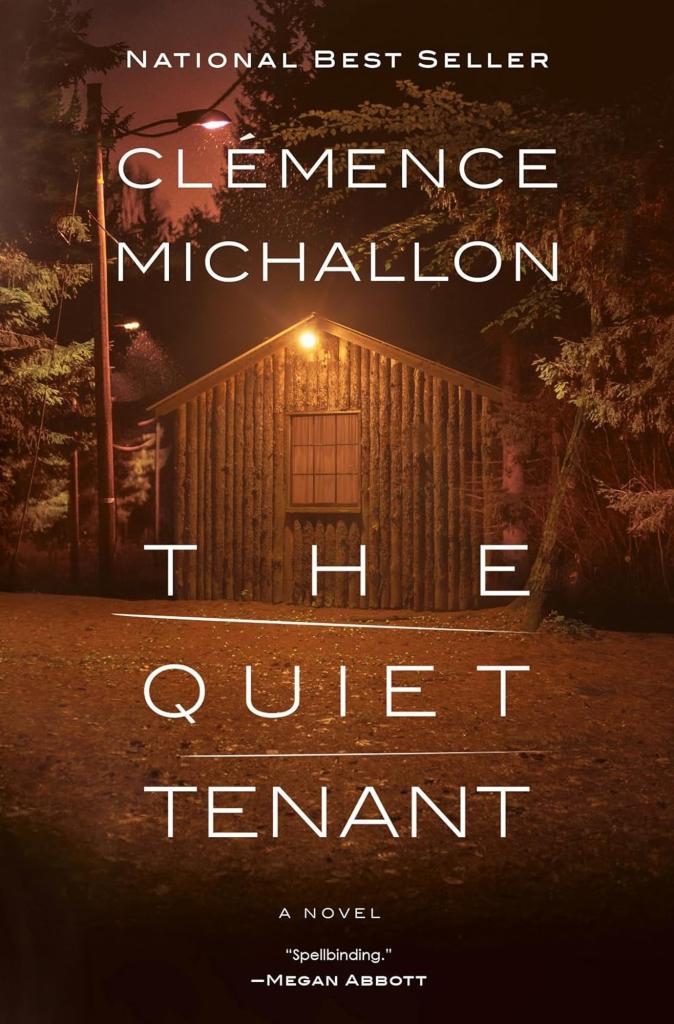 The Quiet Tenant: A novel by Clémence Michallon