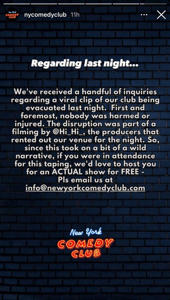 The club assured fan that no one was harmed during the onstage antics and after, and offered a free show to those in attendance.