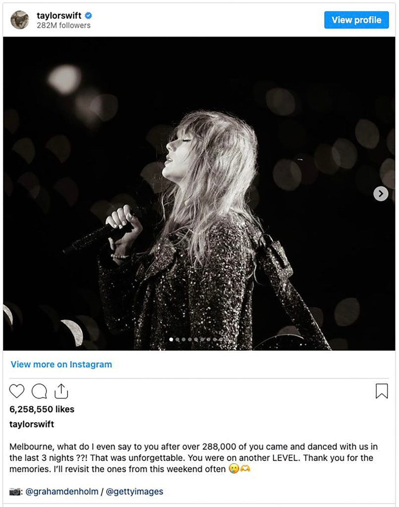 "Melbourne, what do I even say to you after over 288,000 of you came and danced with us in the last 3 nights ??! That was unforgettable," the "You Belong With Me" singer wrote. "You were on another LEVEL. Thank you for the memories. I’ll revisit the ones from this weekend often."