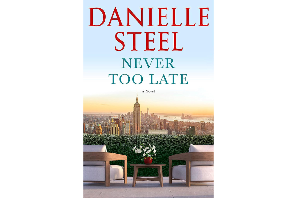 "Never Too Late" by Danielle Steel