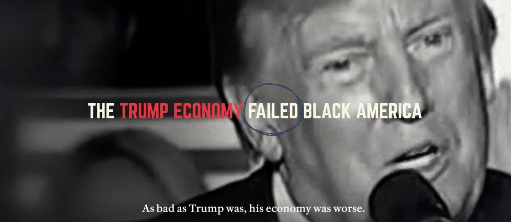 The Biden campaign ad says "The Trump economy failed black America."