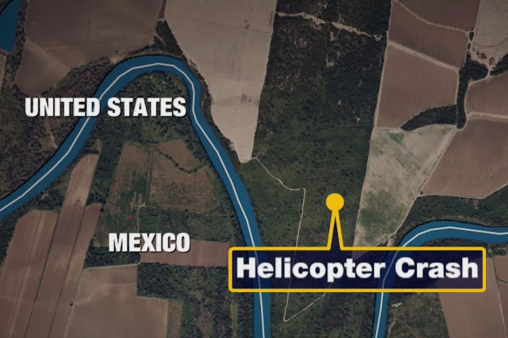 The helicopter went down right near the southern border.