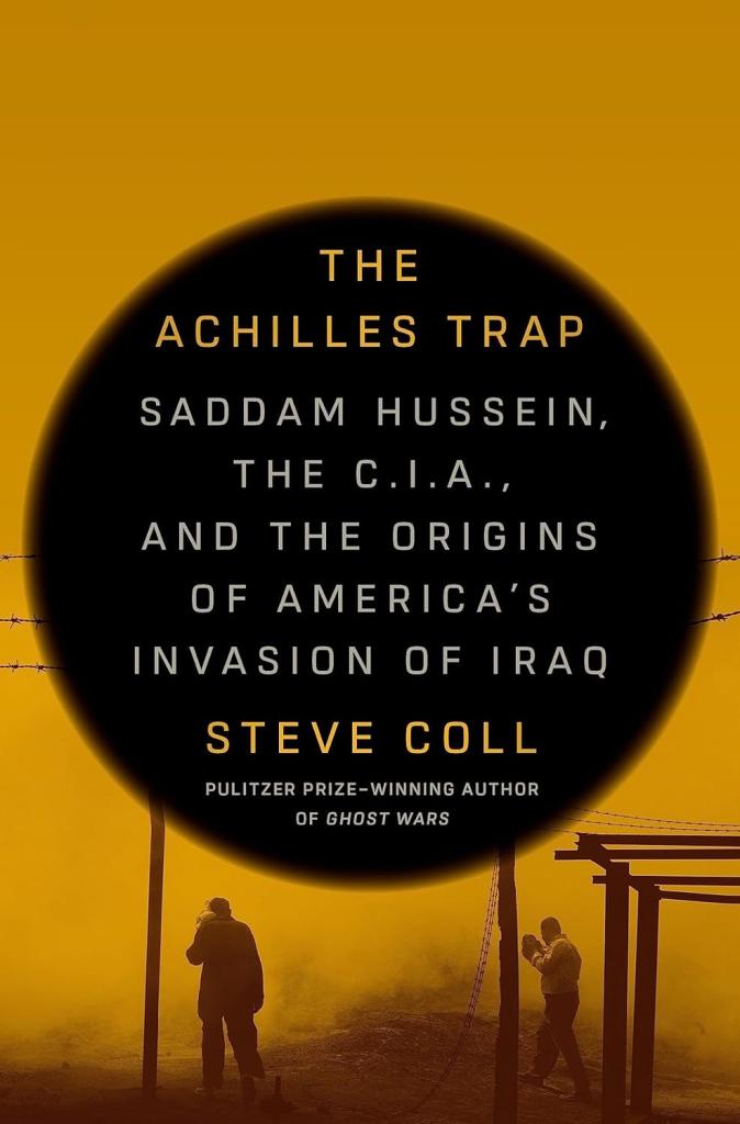 A photo of the book cover for "The Achilles Trap" by Steve Coll.