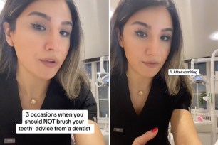 A dentist has gone viral on TikTok after sharing the circumstances in which you should skip brushing your teeth — at least for awhile.