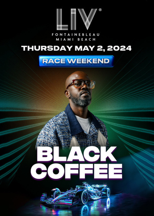 Poster of artist Black Coffee advertising his performance at LIV Miami