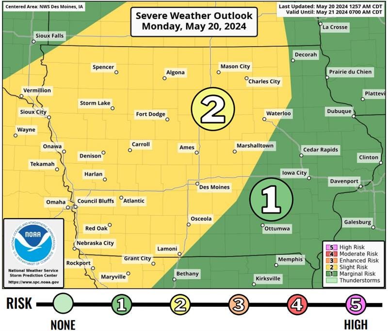 Iowa was already braced for severe weather after the National Weather Service’s Storm Prediction Center gave most of the state a high chance of seeing severe thunderstorms with the potential for strong tornadoes.