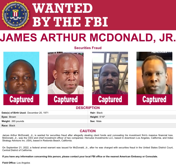 McDonald had been a fugitive since November 2021 after he failed to appear before the United States Securities and Exchange Commission to testify regarding accusations of defrauding investors.