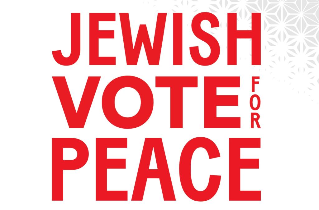 A close-up view of a sign reading 'Jewish vote for peace'