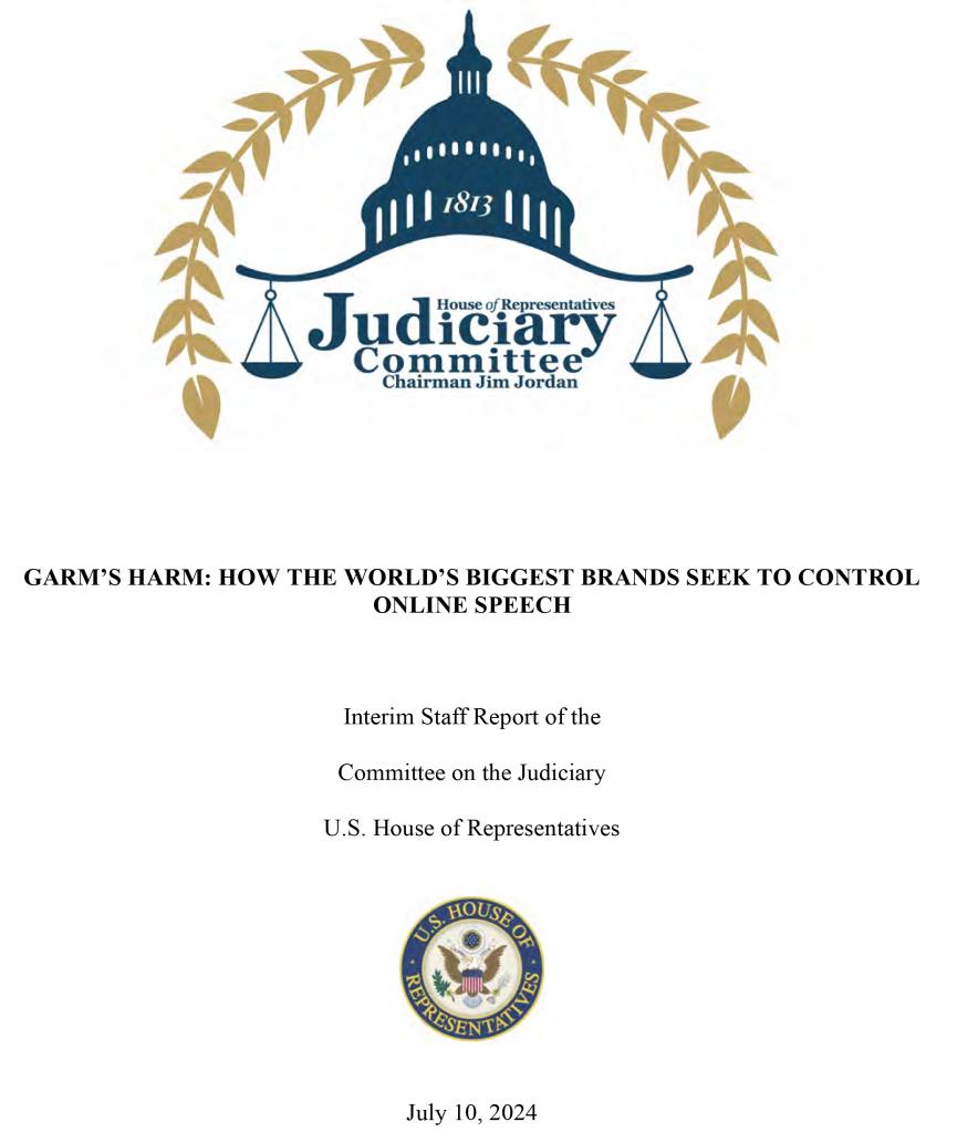 According to a House Judiciary report, the World Federation of Advertisers sought to block online free speech through its Global Alliance for Responsible Media initiative.