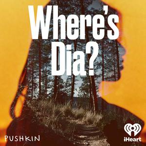 Listen to Where's Dia? in the App