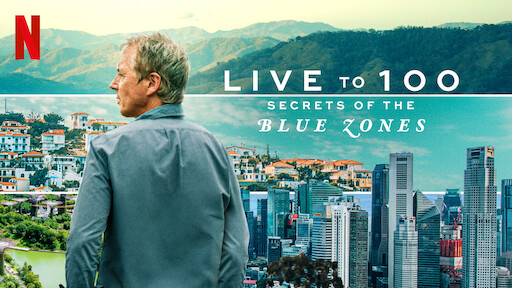 Live to 100: Secrets of the Blue Zones