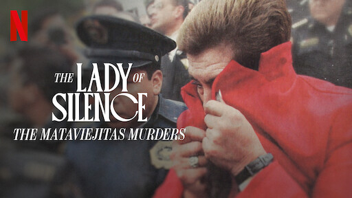 The Lady of Silence: The Mataviejitas Murders