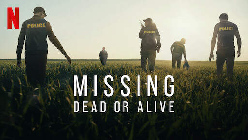 Missing: Dead or Alive?