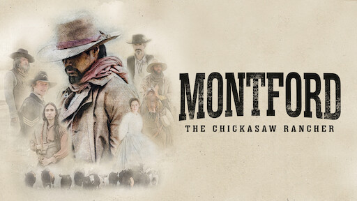 Montford: The Chickasaw Rancher