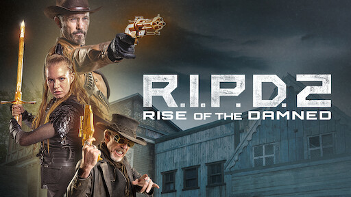 R.I.P.D. 2: Rise of the Damned