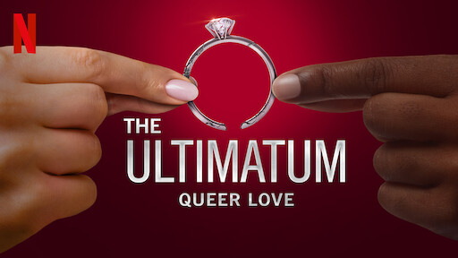 The Ultimatum: Queer Love