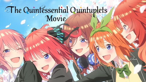 The Quintessential Quintuplets Movie