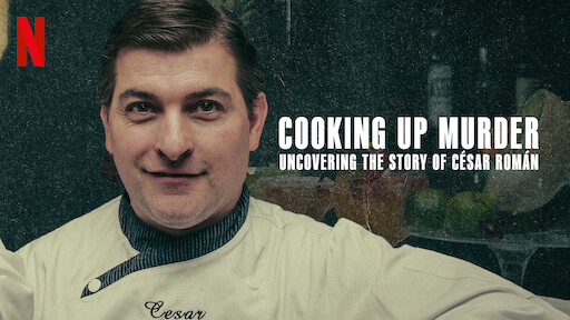 Cooking Up Murder: Uncovering the Story of César Román