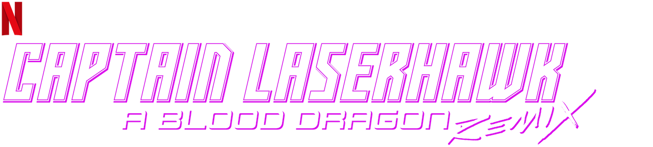 Captain Laserhawk: A Blood Dragon Remix