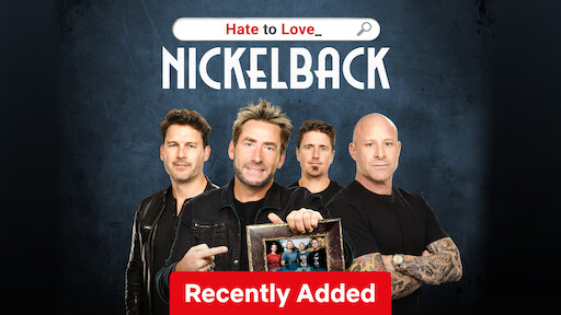 Hate to Love: Nickelback