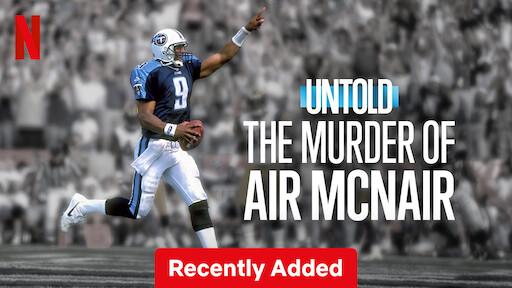 Untold: The Murder of Air McNair